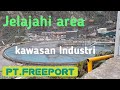 Jelajahi Wilayah Pabrik PT Freeport Petualangan Industri Tambang | Jejak petualang tambang