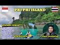 DAY TRIP TO PHI PHI ISLAND [Wajib ke pulau ini yang selalu dalam bucket list traveler dunia]