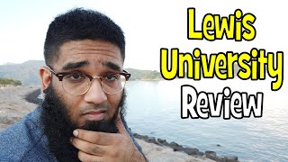 🏫 Lewis University Worth it ? + Review!🎓