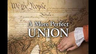 "A More Perfect Union" Electronic Field Trip