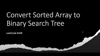 [SOLVED!] Convert Sorted Array to Binary Search Tree - LeetCode 108 - Java
