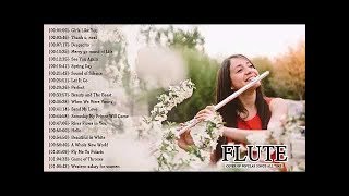 Top 40 Flute Covers of Popular Songs 2019: Best Instrumental Flute Cover All Time