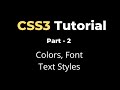 CSS3 Tutorial - Part2 | Font, Text, Colors | yusy4code