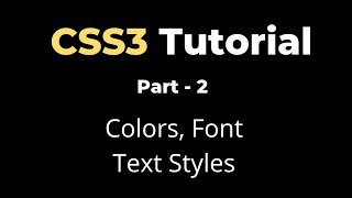 CSS3 Tutorial - Part2 | Font, Text, Colors | yusy4code