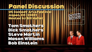 Smothers Brothers Panel Discussion | Hosted by Bill Maher | US Comedy Arts Festival 2000