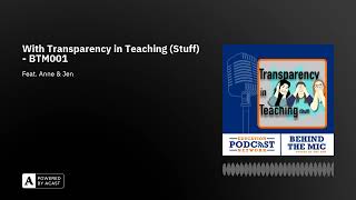 With Transparency in Teaching (Stuff) - BTM001