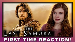 THE LAST SAMURAI - MOVIE REACTION - FIRST TIME WATCHING