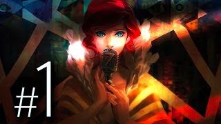 Let's Play Transistor ft. Mike (#1) - The Voice and The Voiceless [60 FPS]