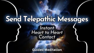 ✨ INSTANT COMMUNICATION ✨  Send & Receive Telepathic Messages