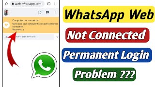 WhatsApp Web Server  Problem | WhatsApp Web Reconnecting Problem| WhatsApp Web Not Working