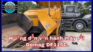 Hướng dẫn vận hành Máy Rải Demag DF115C