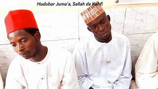 Juma'a: Huduba, Sallah da Kahfi (Sha'aban 1442)