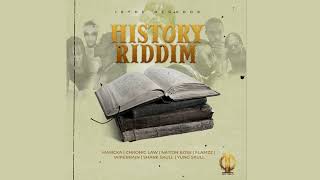 History Riddim Mix 2022 Masicka,Chronic Law,Nation Boss,Flamzz \u0026 More  (1syde Records)