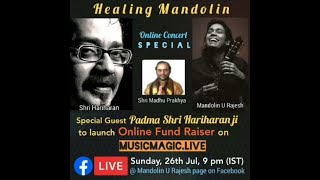 Healing Mandolin Live (Episode 12) with Padma Shri Hariharan ji