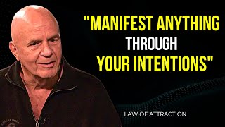 Wayne Dyer - Use This Power of Intention to Manifest Wealth Faster | Law Of Attraction