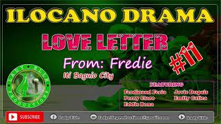 LOVE LETTER #11 - FROM FREDIE | ILOCANO DRAMA | LADY ELLE