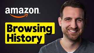 How to View Amazon Browsing History