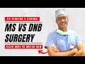 MS vs DNB Surgery #neetpg