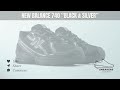 black u0026 silver 2024 new balance 740 detailed look price