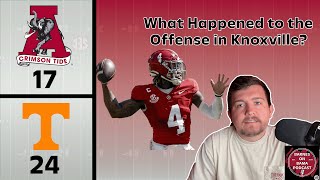 Did Alabama Forget How to Play Offense - Recapping Loss to Tennessee in Knoxville