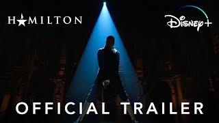 HAMILTON | Disney+ Trailer | Official Disney UK