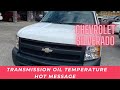 Chevrolet silverado transmission hot message