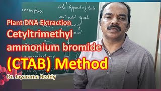 CTAB Method| Plant DNA Extraction| cetyl trimethylammonium bromide | Biotechnology| Jayarama Reddy