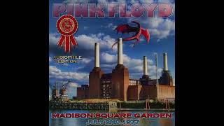 Pink Floyd - Live @ MSG - Night 2 - 7-2-77 (Audiophile Edition)