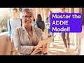 Unlock the Power of Instructional Design: Exploring the ADDIE Model