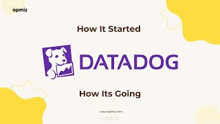 How It Started vs How It’s Going: Datadog’s Journey 🚀