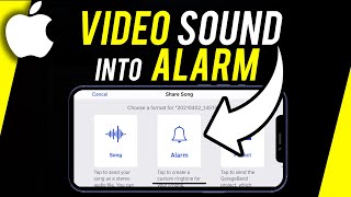 How to Make Any Video Sound Your Alarm on iPhone