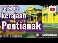 Sejarah Kerajaan Pontianak di Kalimantan