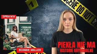 Sprawa Bobbie Miller | Dwa strzały i spalony dom