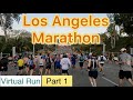 2022 Los Angeles Marathon (Part 1)｜Treadmill Running Scenery & Music (Virtual Run)