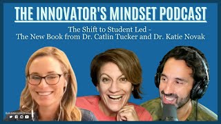 The Shift to Student Led - The New Book from Dr. Catlin Tucker and Dr. Katie Novak