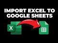 How to Import Excel Files into Google Sheets
