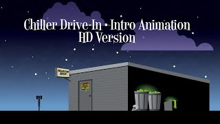 Chiller Drive-In - Intro Animation HD