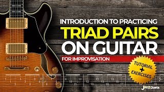 Introducing triad pairs on Guitar