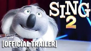 Sing 2 - Official Trailer........