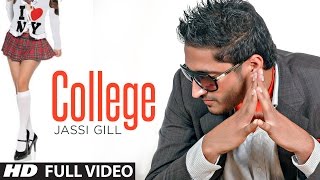 "College Full Song Batchmate" | Jassi Gill New Punjabi Album