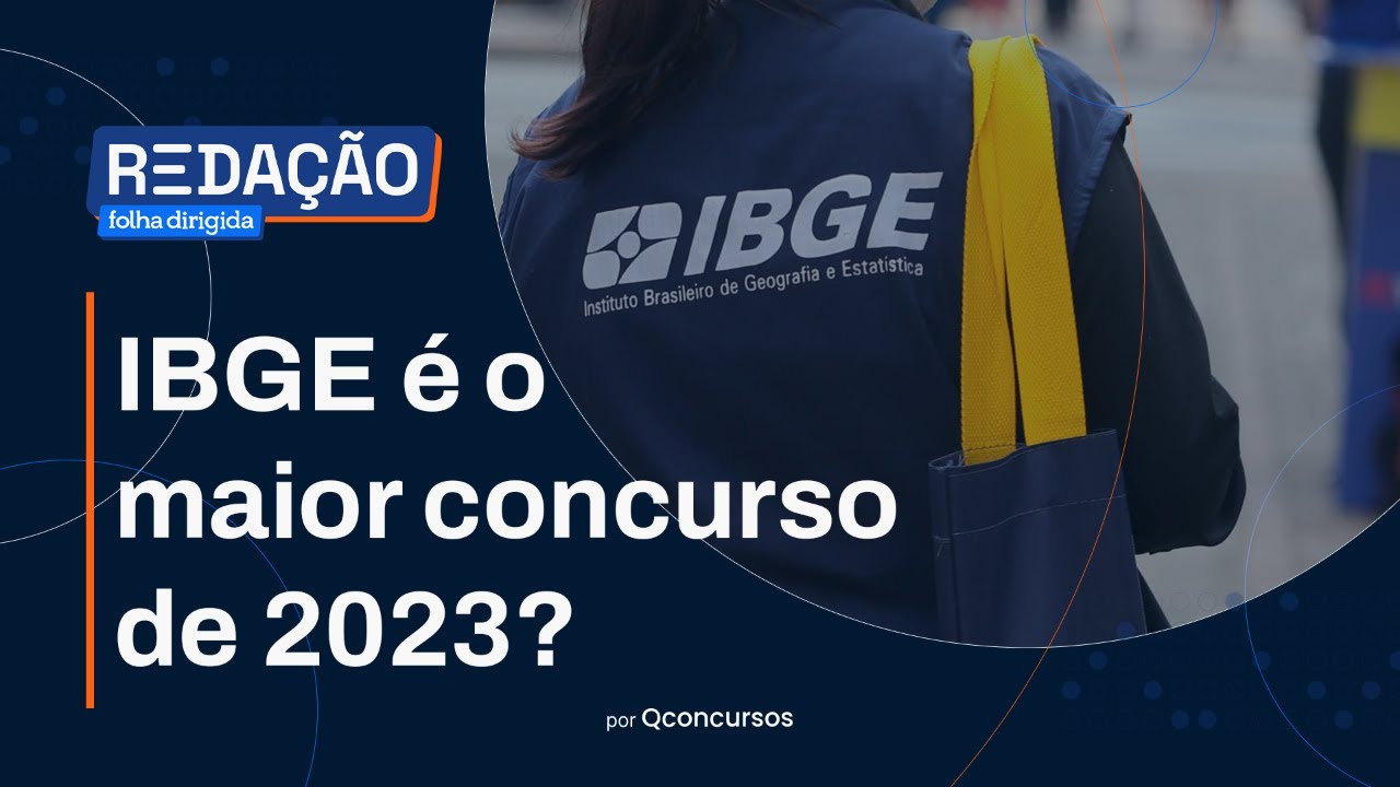 Concurso IBGE 2023: Tudo Sobre A Autorização Com 895 Vagas Nos Níveis ...