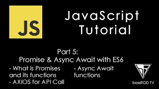 [TAGALOG] JavaScript Tutorial Part 5 - Promise, AXIOS and Async Await with ES6