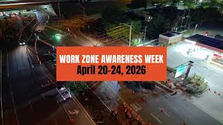Work Zone Awareness Week 2026: Safe Actions Save Lives