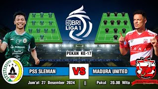 PSS SLEMAN VS MADURA UNITED,BRI LIGA 1 PEKAN KE-17