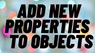 Add New Properties to a Javascript Object| freecodecamp Basic Javascript