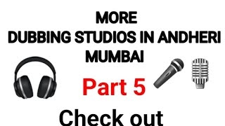 DUBBING STUDIOS IN ANDHERI (MUMBAI) PART 5 #dubbing #voiceover #natty #session