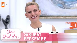 Esra Erol'da 20 Şubat 2025 | Tek Parça