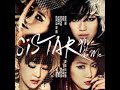 sistar 씨스타 넌 너무 야해 feat 긱스 the way you make me melt