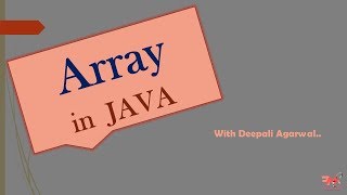 #24 Array in JAVA | Declaration,Creation & Initialization of an Array | CORE JAVA | Hindi