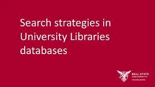Search Strategies in Library Databases